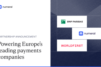 Numeral and BNP Paribas Partner to Power WorldFirst and Europe’s Leading Payments Companies