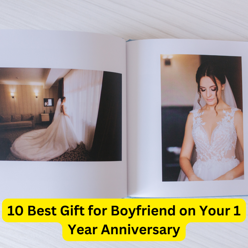 10 Best Gift for Boyfriend on Your 1 Year Anniversary